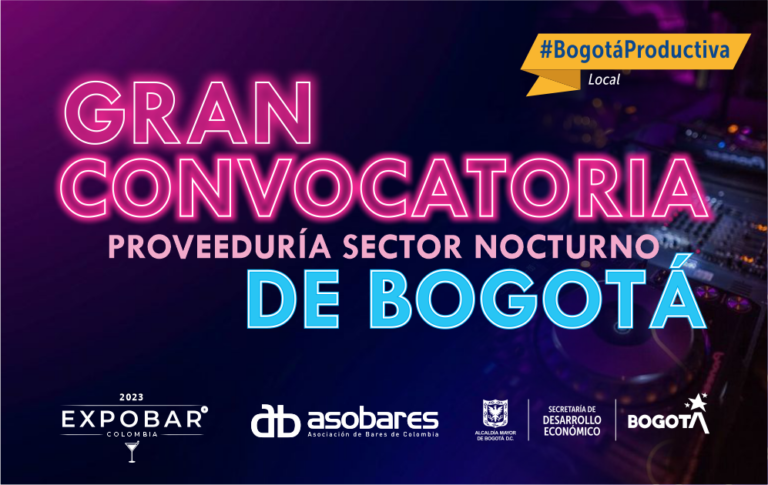 GRAN CONVOCATORIA DE PROVEEDURÍA DEL SECTOR DE BARES DE BOGOTÁ
