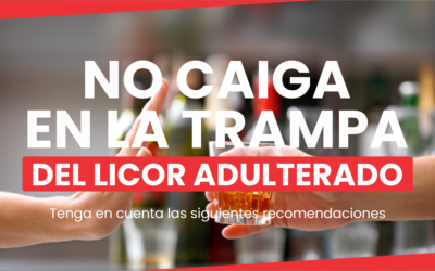 No caiga en la trampa del licor adulterado